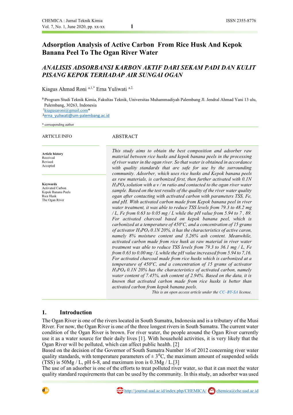 Adsorption Analysis of Active Carbon from Rice Husk and Kepok Banana Peel to the Ogan River Water