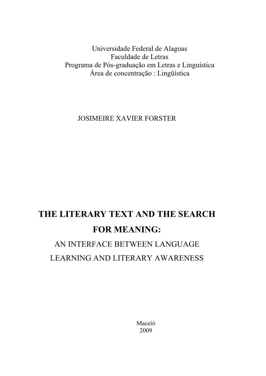 The Literary Text and the Search for Meaning: an Interface Between Language Learning and Literary Awareness