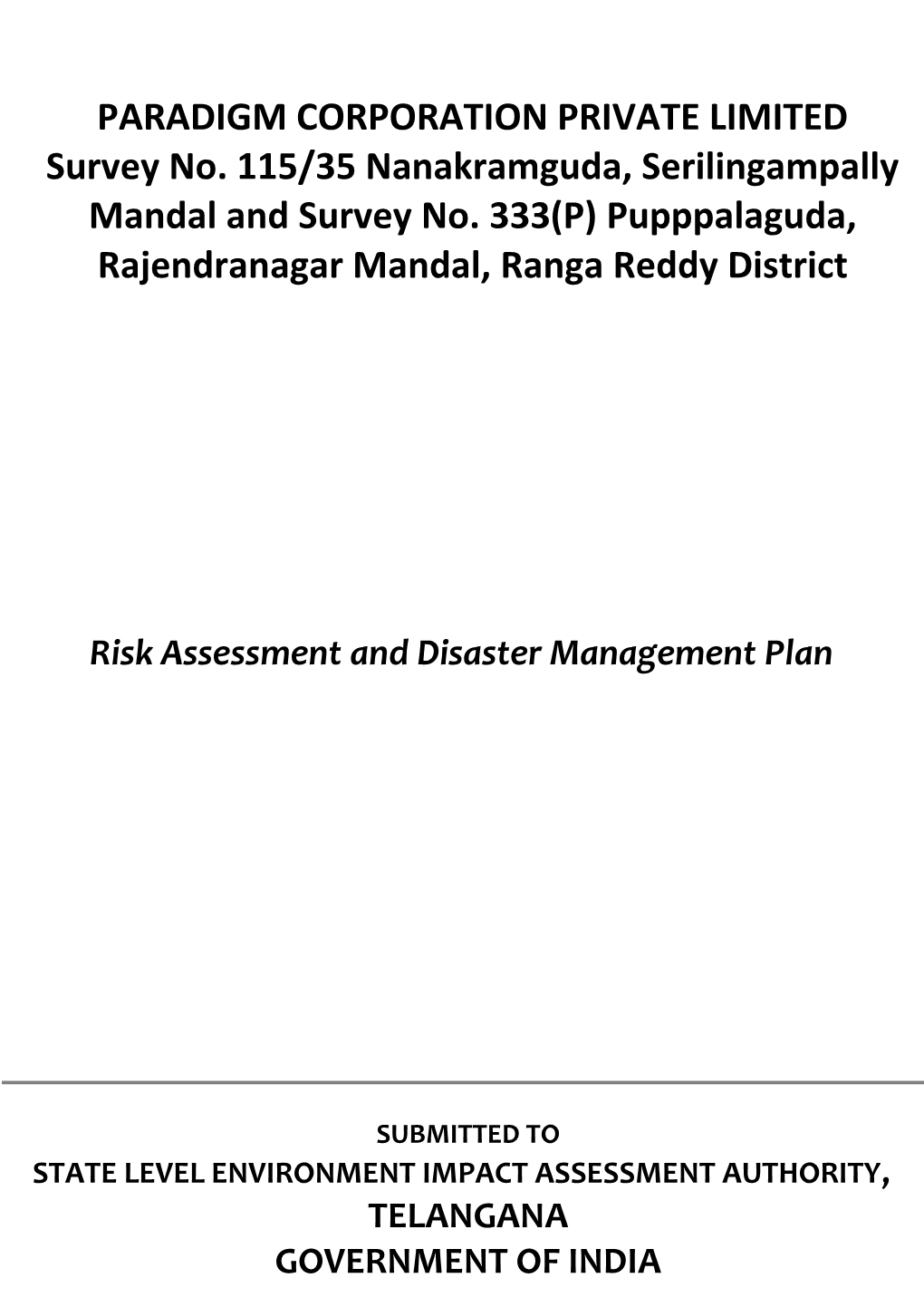 PARADIGM CORPORATION PRIVATE LIMITED Survey No. 115/35 Nanakramguda, Serilingampally Mandal and Survey No. 333(P) Pupppalaguda