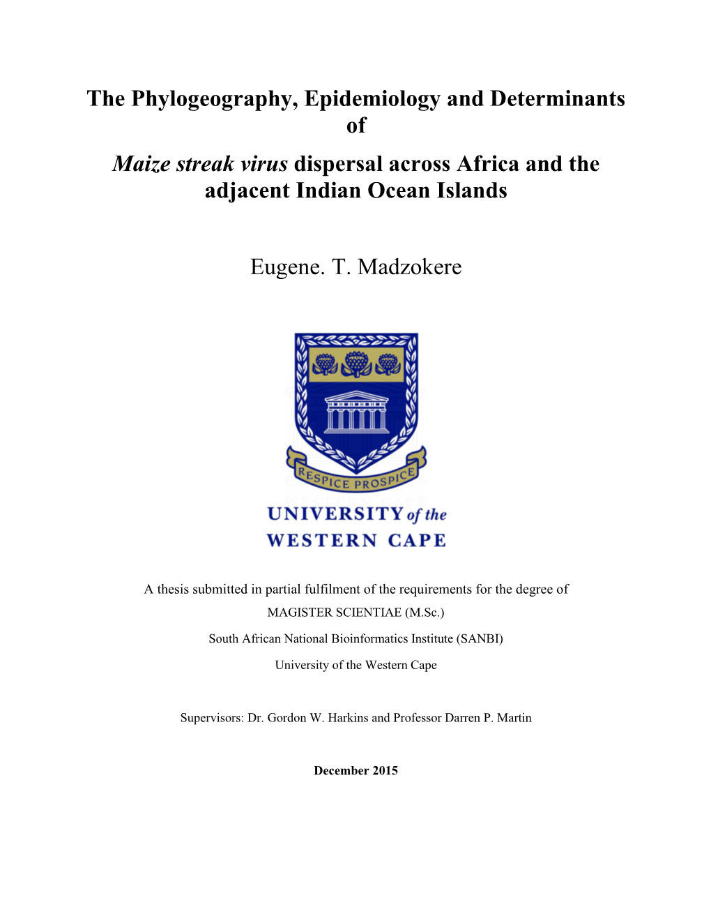 The Phylogeography, Epidemiology and Determinants of Maize Streak Virus Dispersal Across Africa and the Adjacent Indian Ocean Islands