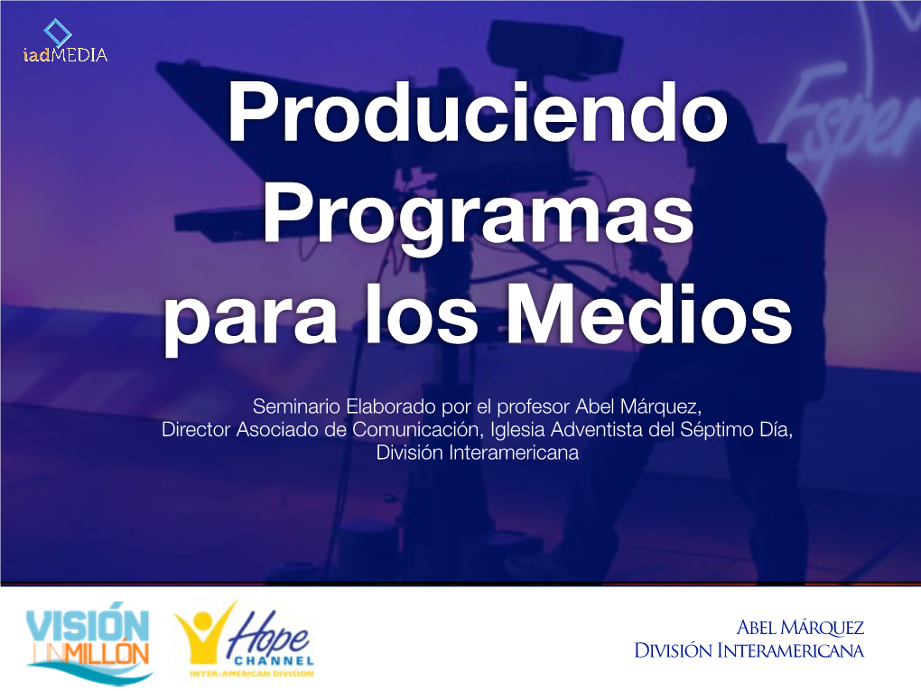 Produciendo Programas Para Los Medios