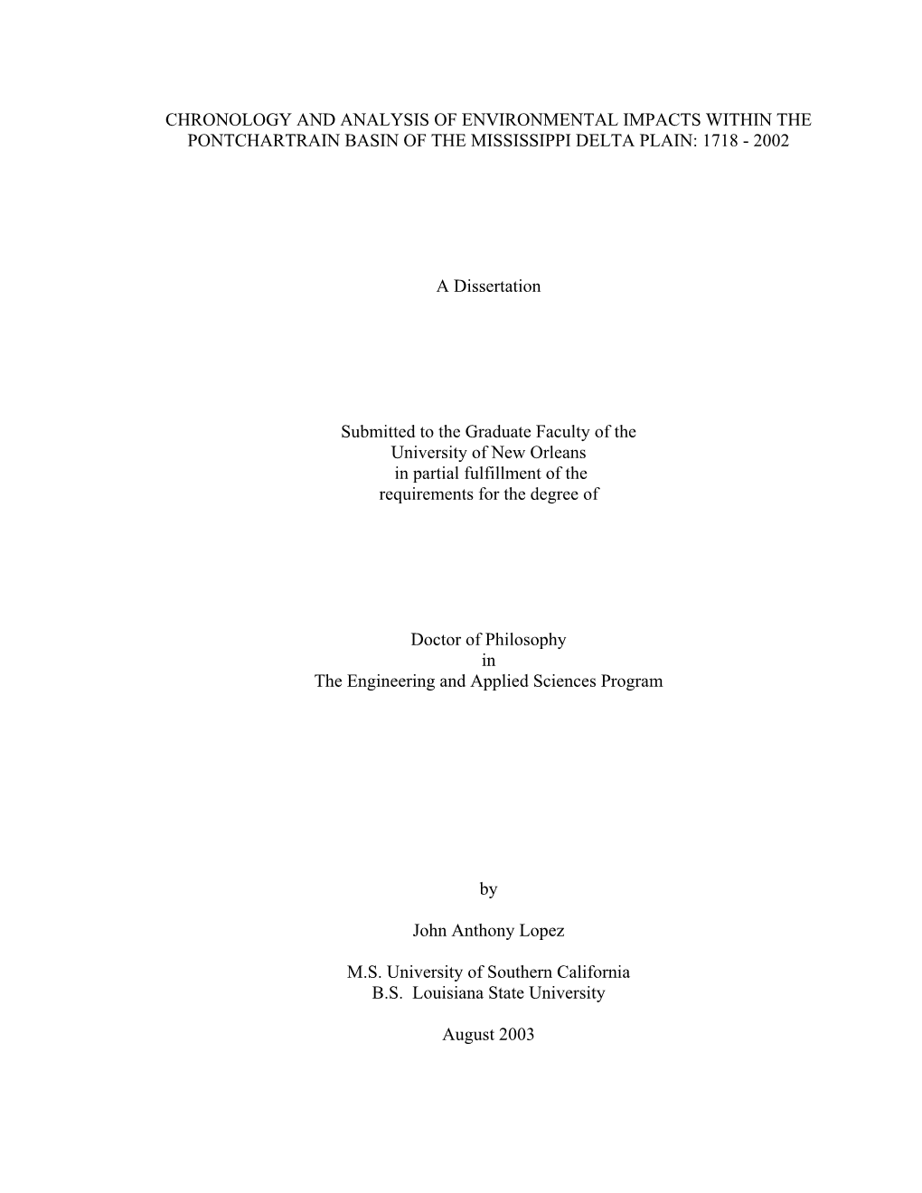 Chronology and Analysis of Environmental Impacts Within the Pontchartrain Basin of the Mississippi Delta Plain: 1718 - 2002