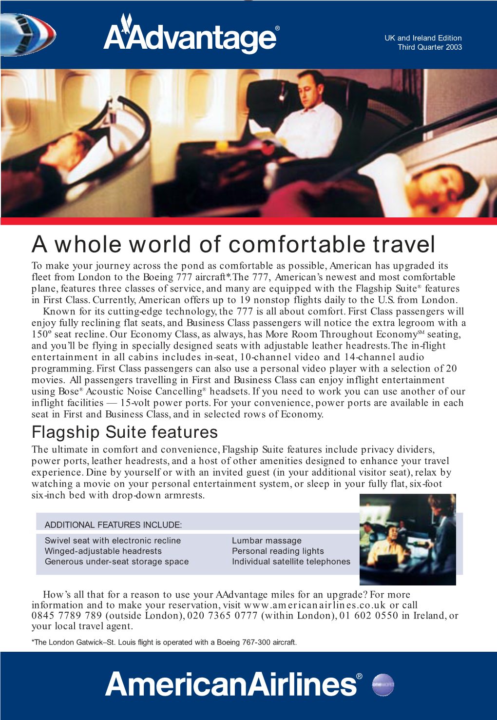 A Whole World of Comfortable Travel