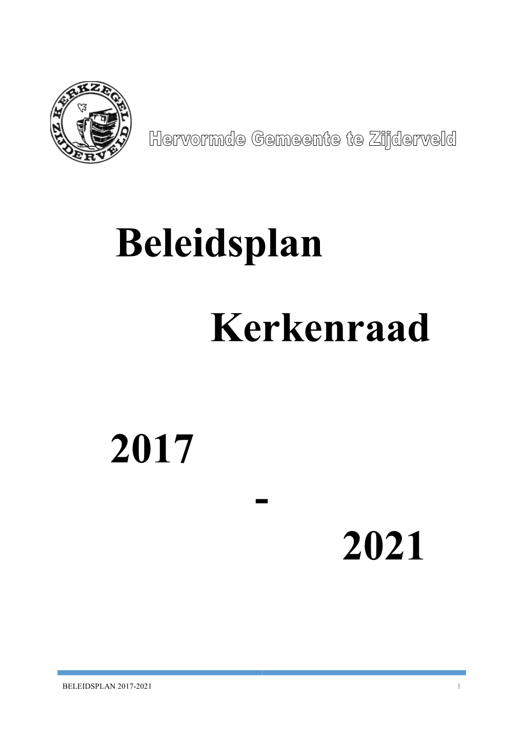 Beleidsplan Kerkenraad 2017