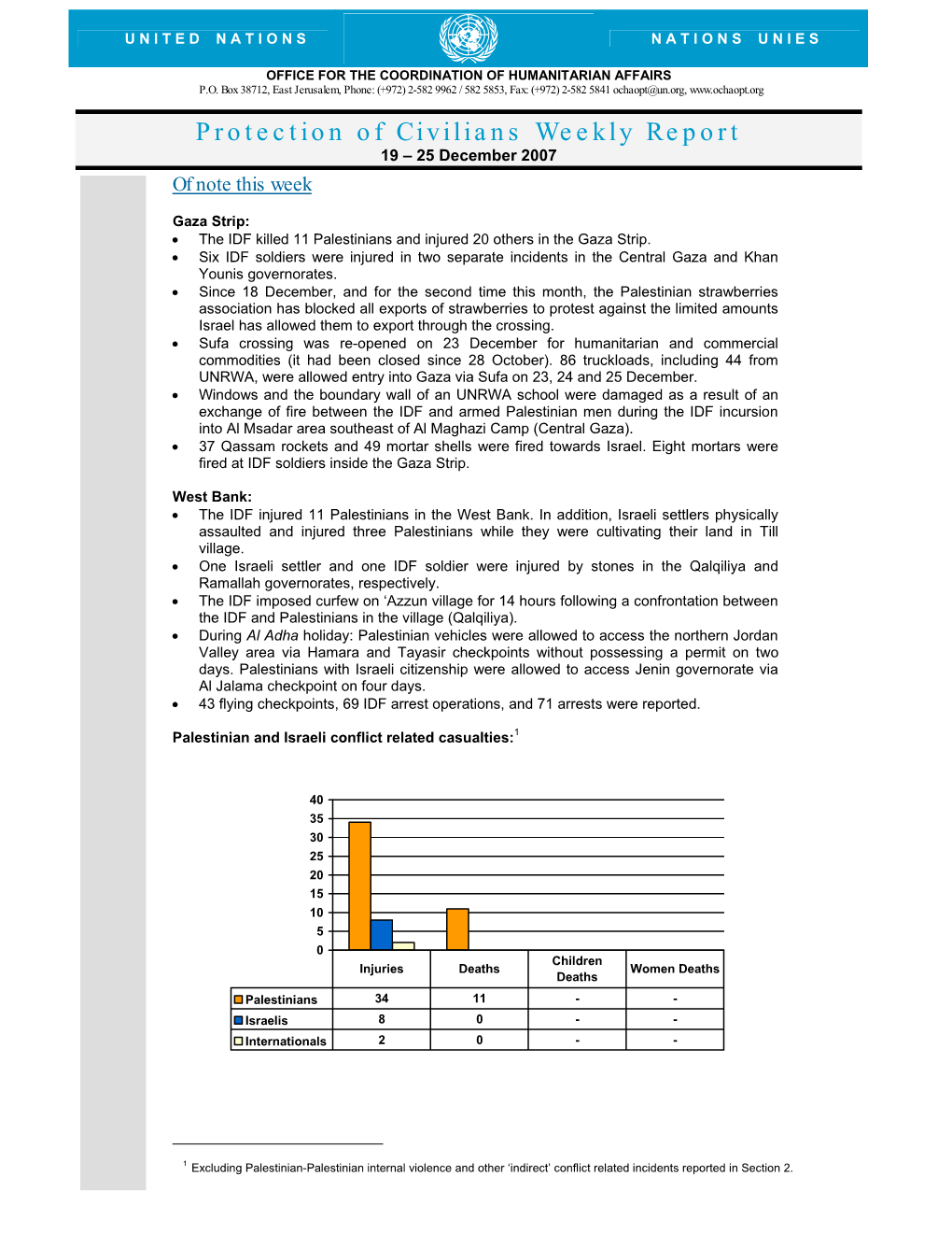 Protection of Civilians Weekly Report 19 – 25 December 2007 of Note This Week