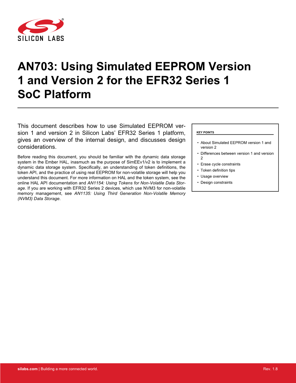 AN703: Using Simulated EEPROM Version 1 and Version 2 for the EFR32 Series 1 Soc Platform