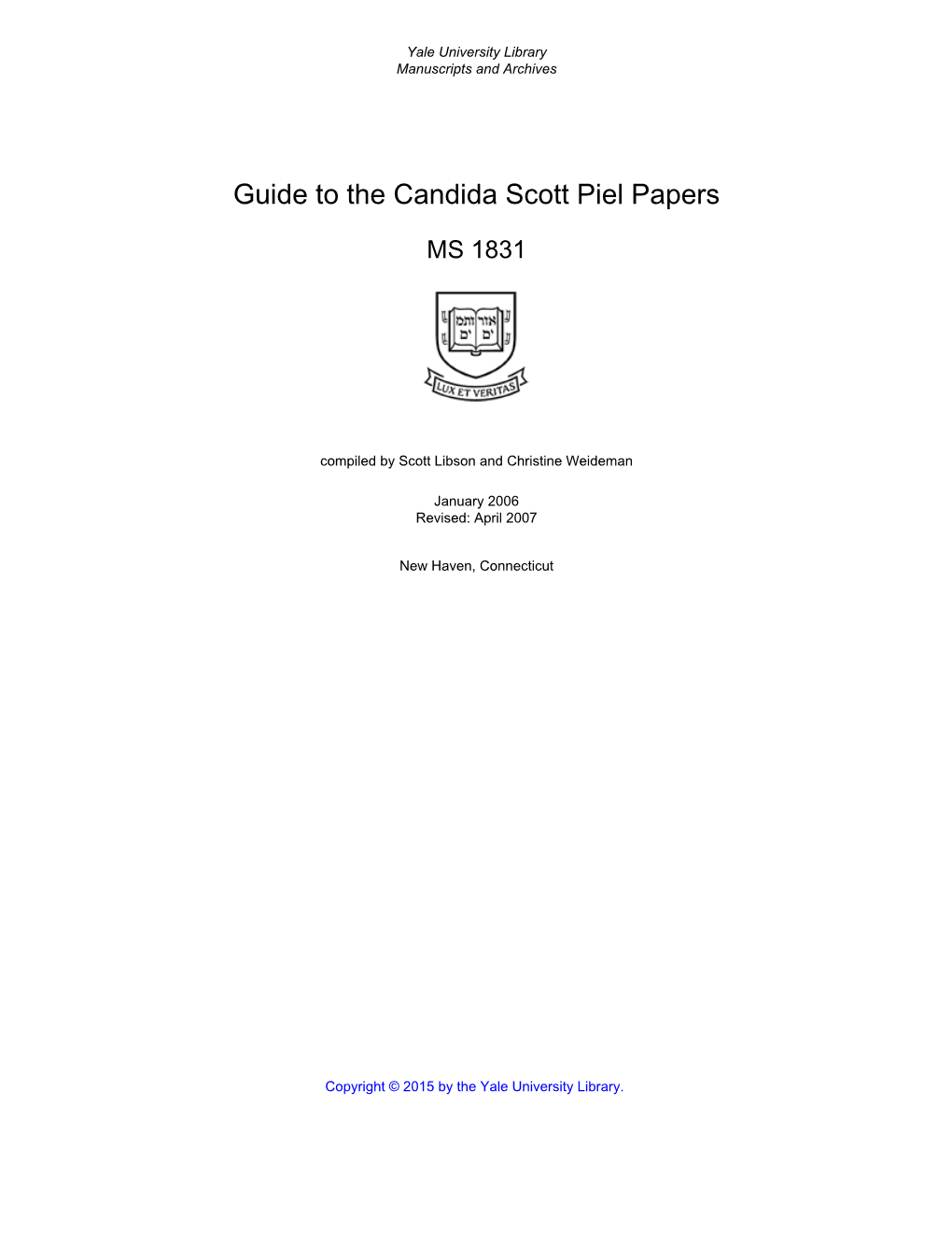 Guide to the Candida Scott Piel Papers