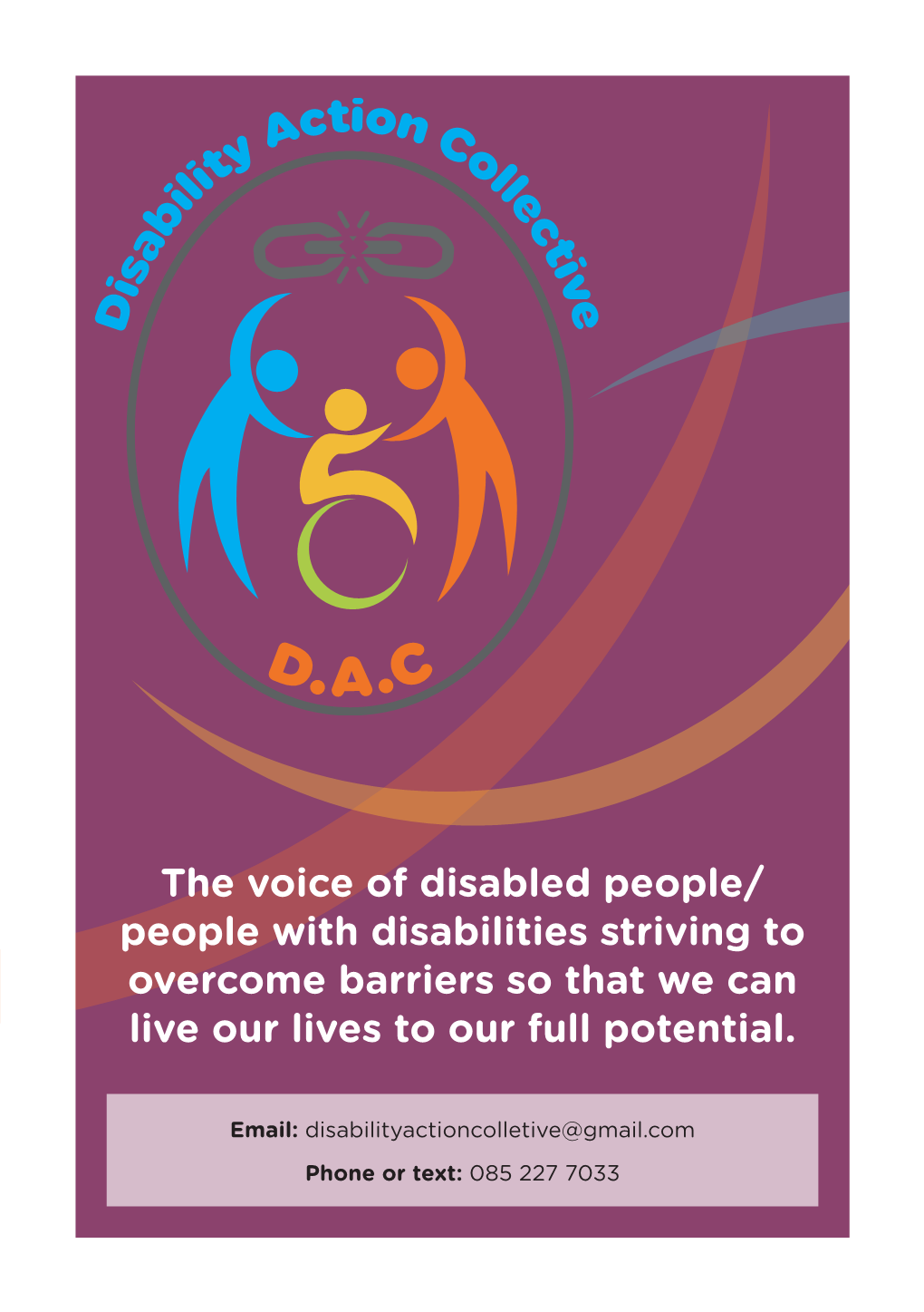 The Voice of Disabled People/ People with Disabilities Striving to Overcome Barriers So That We Can Live Our Lives to Our Full Potential