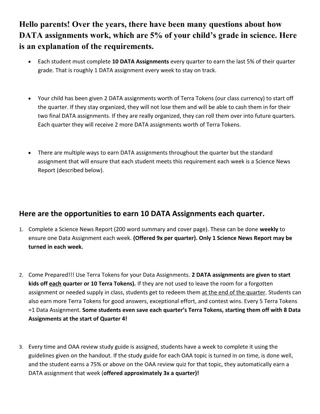 Hello Parents! Over the Years, There Have Been Many Questions About How DATA Assignments