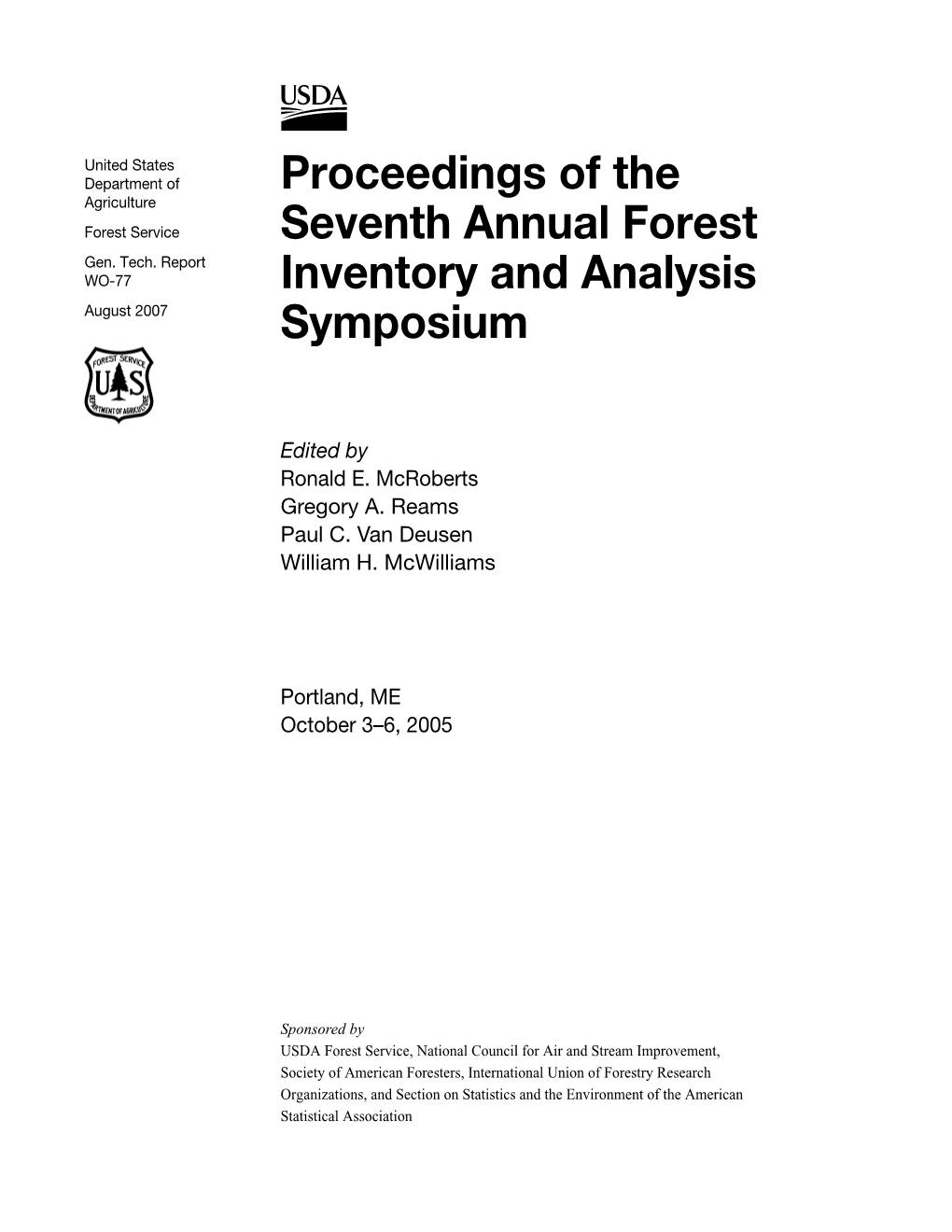 Proceedings of the Seventh Annual Forest Inventory and Analysis Symposium; 2005 October 3–6; Portland, ME
