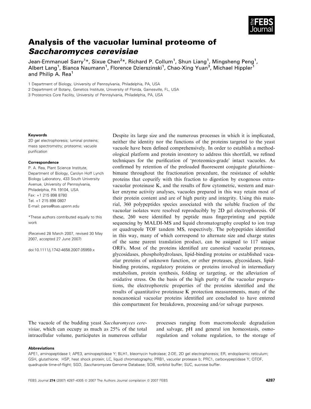 Analysis of the Vacuolar Luminal Proteome of Saccharomyces Cerevisiae Jean-Emmanuel Sarry1*, Sixue Chen2*, Richard P