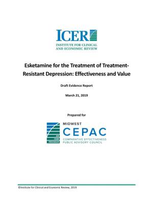 Resistant Depression: Effectiveness and Value