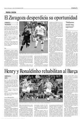 El Zaragoza Desperdicia Su Oportunidad Henry Y Ronaldinho