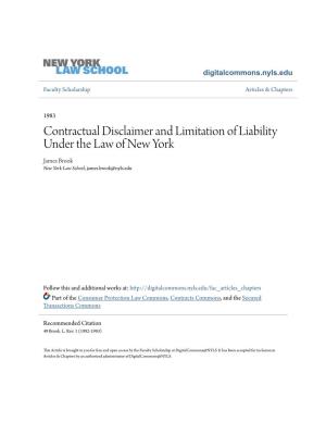 Contractual Disclaimer and Limitation of Liability Under the Law of New York James Brook New York Law School, James.Brook@Nyls.Edu