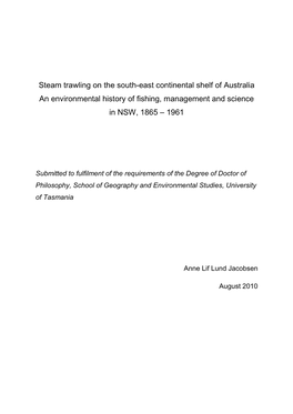 Steam Trawling on the South-East Continental Shelf of Australia an Environmental History of Fishing, Management and Science in NSW, 1865 – 1961