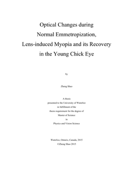 Optical Changes During Normal Emmetropization, Lens-Induced Myopia and Its Recovery in the Young Chick Eye