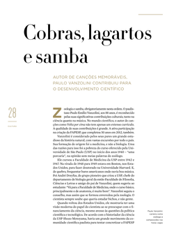 Cobras, Lagartos E Samba