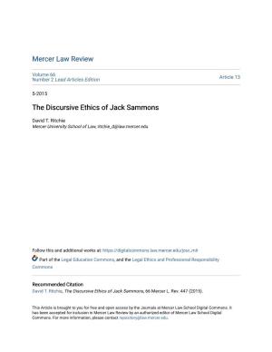 The Discursive Ethics of Jack Sammons