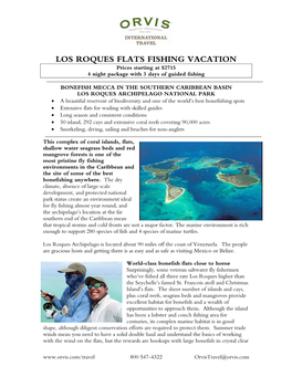 LOS ROQUES FLATS FISHING VACATION Prices Starting at $2715 4 Night Package with 3 Days of Guided Fishing