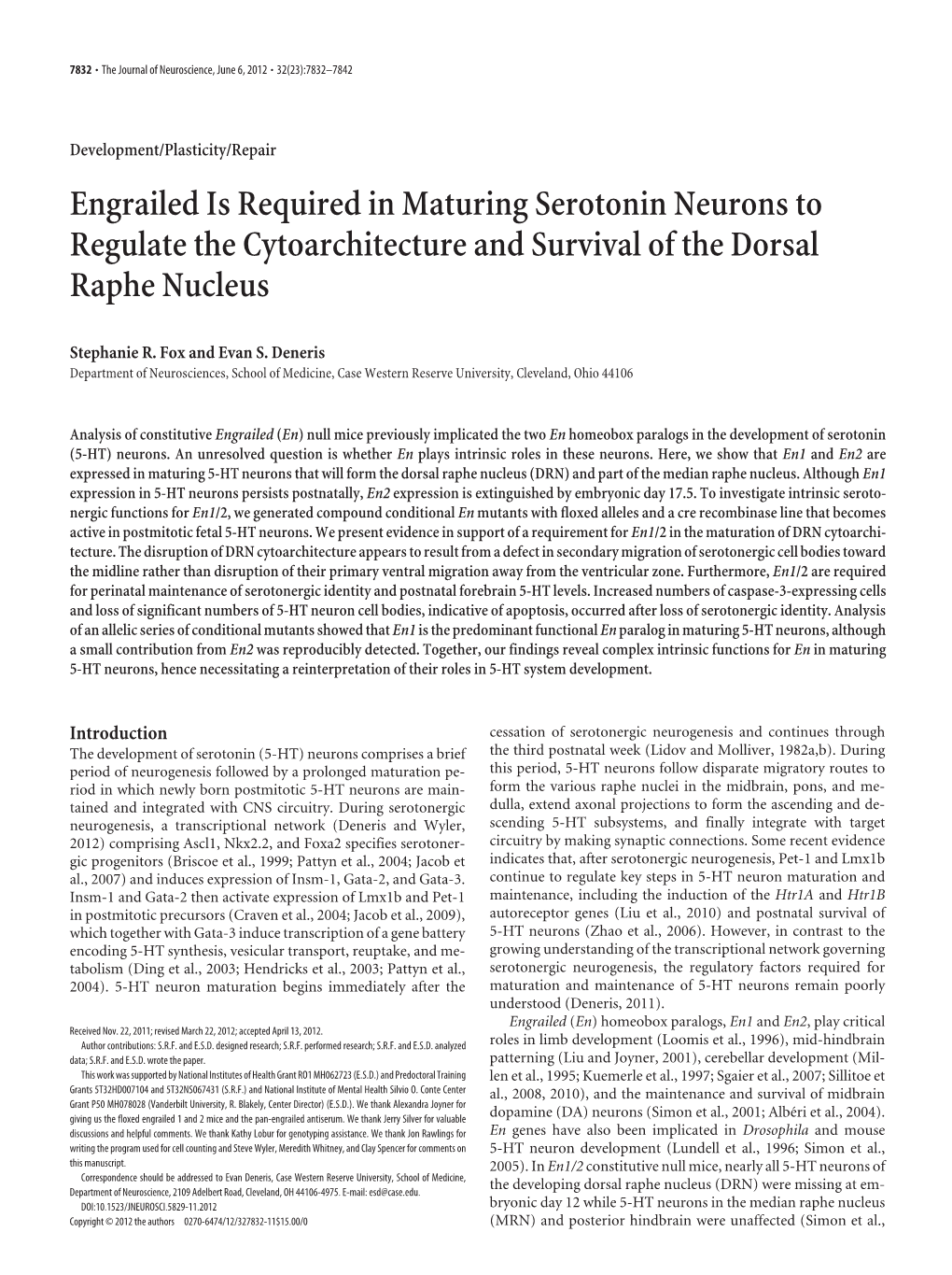 Engrailed Is Required in Maturing Serotonin Neurons to Regulate the Cytoarchitecture and Survival of the Dorsal Raphe Nucleus