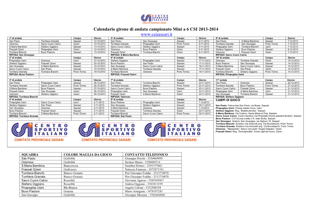 Calendario Girone Di Andata Campionato Mini a 6 CSI 2013