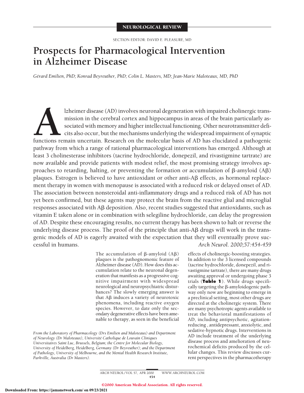 Prospects for Pharmacological Intervention in Alzheimer Disease