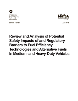 Review and Analysis of Potential Safety Impacts of and Regulatory