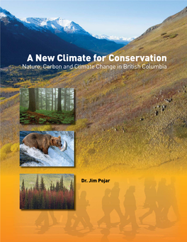 A New Climate for Conservation Nature, Carbon and Climate Change in British Columbia