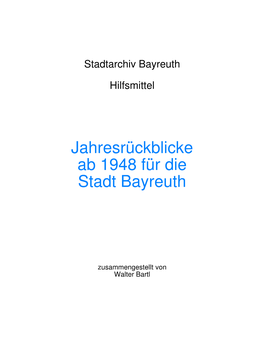 Jahresrückblicke Von 1948 Bis 2019 Der Stadt Bayreuth