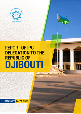 Report of Ipc Delegation to the Republic of Djibouti