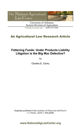 An Agricultural Law Research Article Fattening Foods: Under Products