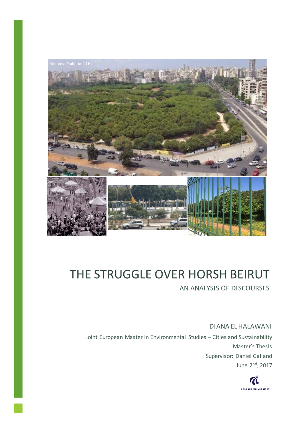 The Struggle Over Horsh Beirut an Analysis of Discourses