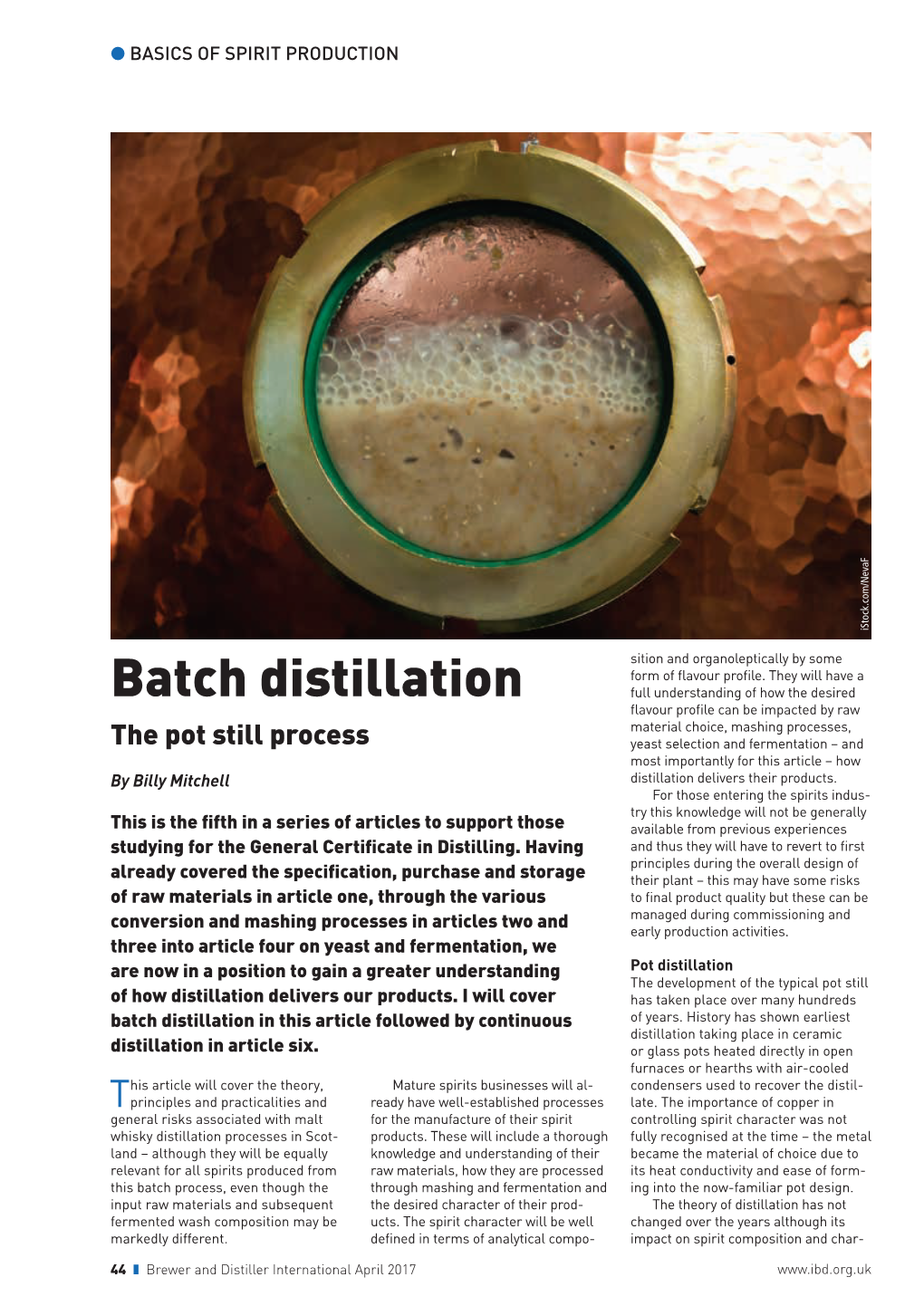 Pot Still Process Yeast Selection and Fermentation – and Most Importantly for This Article – How by Billy Mitchell Distillation Delivers Their Products