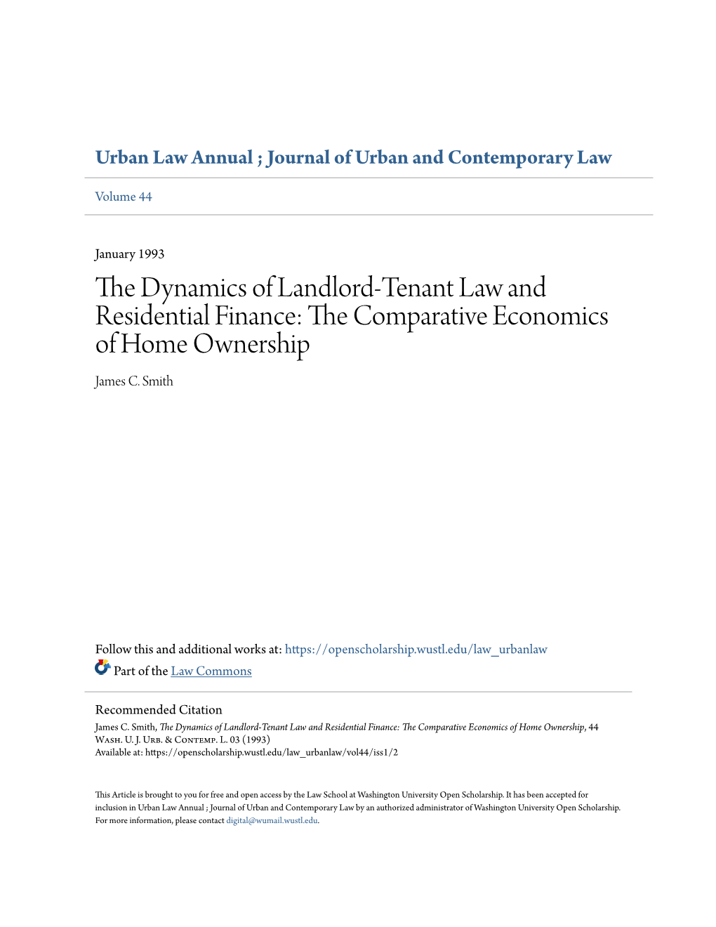 The Dynamics of Landlord-Tenant Law and Residential Finance: the Ompc Arative Economics of Home Ownership James C