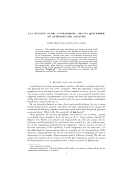 THE NUMBER of BIT COMPARISONS USED by QUICKSORT: an AVERAGE-CASE ANALYSIS 1. Introduction and Summary Algorithms for Sorting