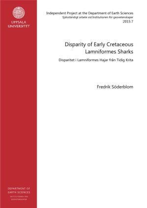 Disparity of Early Cretaceous Lamniformes Sharks Disparitet I Lamniformes Hajar Från Tidig Krita