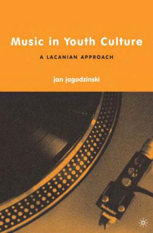 Music in Youth Culture: a Lacanian Approach