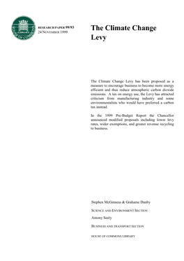 Climate Change Levy Has Been Proposed As a Measure to Encourage Business to Become More Energy Efficient and Thus Reduce Atmospheric Carbon Dioxide Emissions