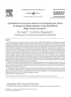 Contribution of Ecosystem Analysis to Investigating the Effects of Changes in Fishing Strategies in the South Brazil Bight Coast