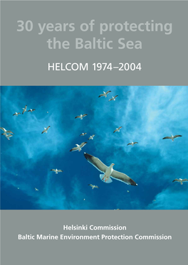 30 Years of Protecting the Baltic Sea