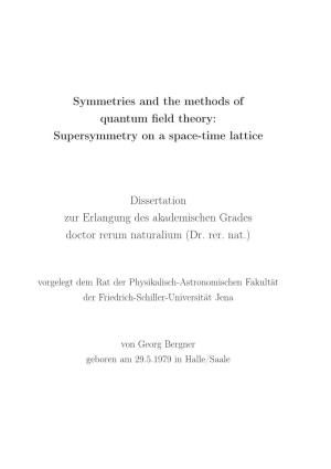 Symmetries and the Methods of Quantum Field Theory