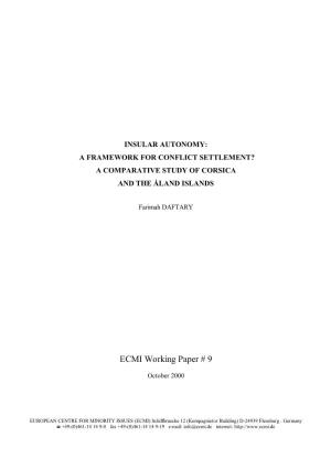 Insular Autonomy: a Framework for Conflict Settlement? a Comparative Study of Corsica and the Åland Islands