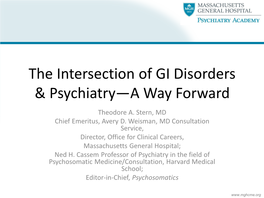 The Intersection of GI Disorders & Psychiatry—A Way Forward