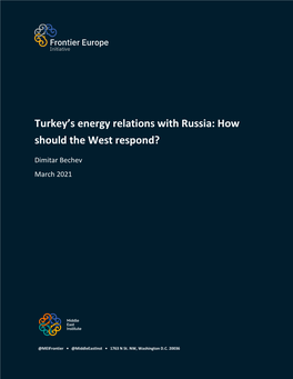 Turkey's Energy Relations with Russia: How Should the West Respond?