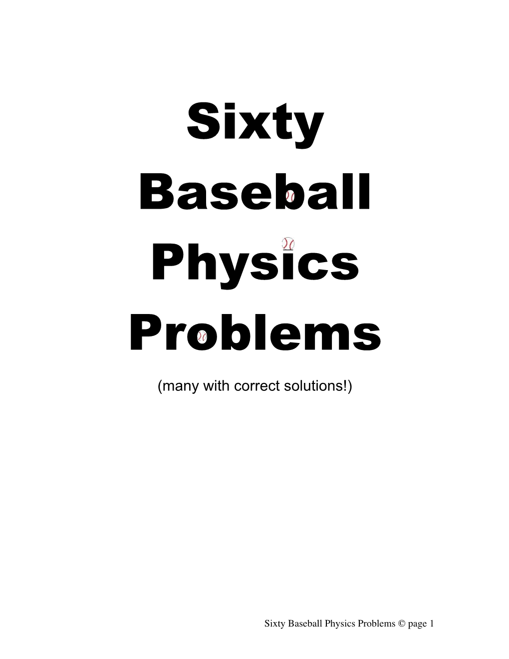 Sixty Baseball Physics Problems