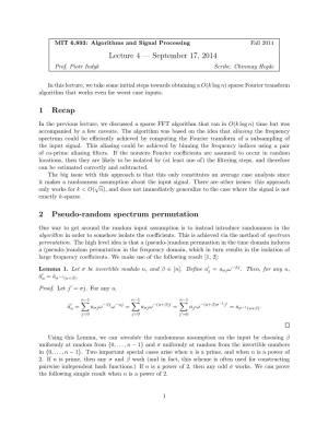 Lecture 4 — September 17, 2014 1 Recap 2 Pseudo-Random Spectrum