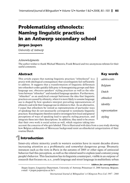 Problematizing Ethnolects: Naming Linguistic Practices in an Antwerp Secondary School Jürgen Jaspers University of Antwerp