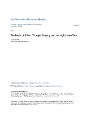The Battle of Shiloh: Triumph, Tragedy, and the High Cost of War