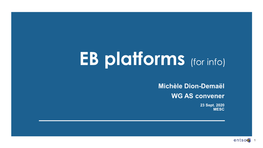 EB Platforms (For Info)