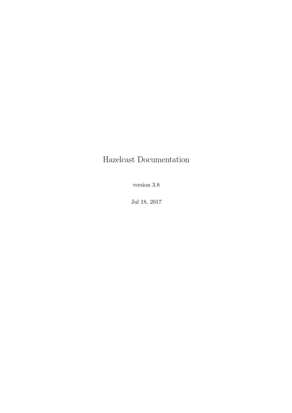 Hazelcast-Documentation-3.8.Pdf